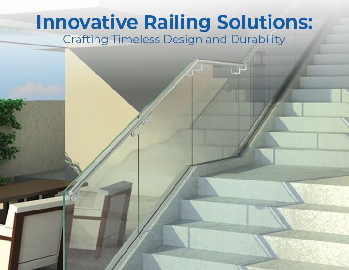 innovative railing solutions
